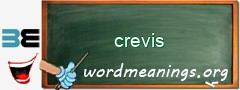 WordMeaning blackboard for crevis